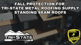 Fall Protection Strategies For Tri-State Metal Roofing Standing Seam 