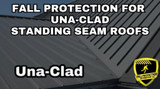 Fall Protection Strategies For Una-Clad Standing Seam Panels