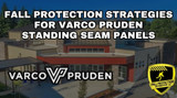 Fall Protection Solutions For Varco Pruden Panels