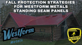 Fall Protection For Westform Metals Standing Seam Panels