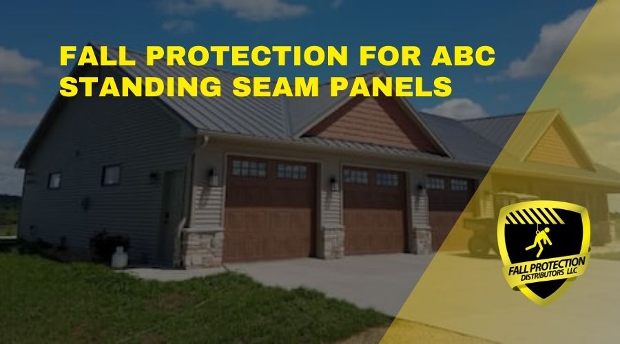 Abc Fall Protection Connection Fall Protection For ABC Standing Seam Panels - Fall Protection ...