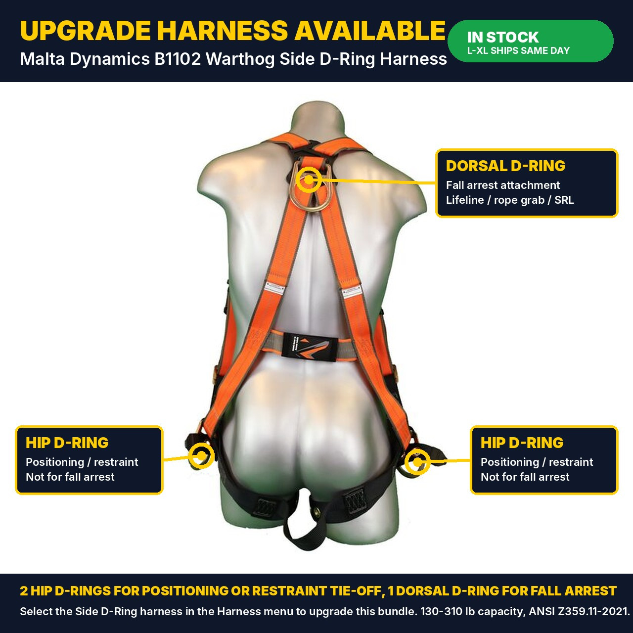 Malta Dynamics B1102 Side D-Ring upgrade harness, dorsal D-ring for fall arrest and hip D-rings for positioning Malta Dynamics B1102 Warthog Side D-Ring upgrade harness for the RidgePro bundle: dorsal D-ring for fall arrest, two hip D-rings for positioning or restraint, in stock L-XL