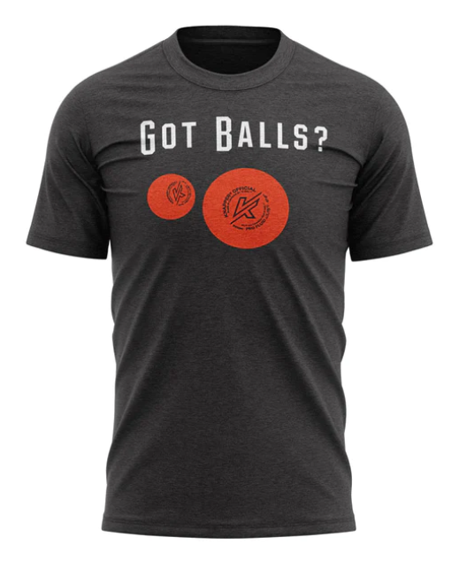 KNAPPER GOT BALLS? T-SHIRT