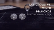 The Ultimate 2026 Guide to Lab-Grown vs. Mined Diamonds: Pros, Cons, and Price Tags