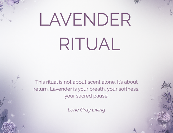 Lavender Ritual