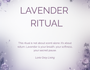 Lavender Ritual