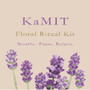 KaMIT Floral Ritual Morning Return