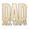 DAD all caps
