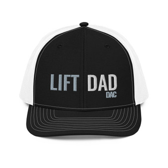 Lift DAD Trucker Cap