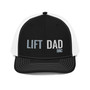 Lift DAD Trucker Cap