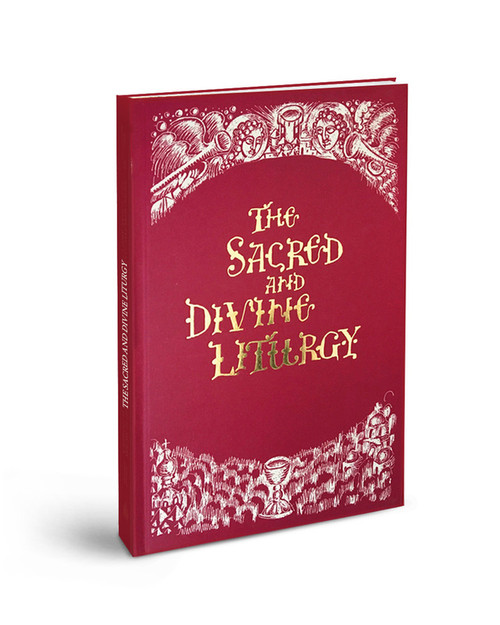 The Sacred and Divine Liturgy