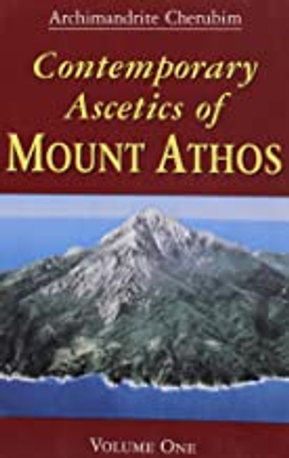 Contemporary of Ascetics of Mount Athos Vol 1