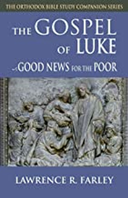 The Gospel of Luke - Good News for the Poor