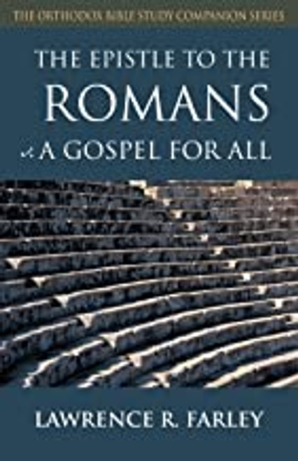 An Epistle to the Romans - A Gospel for All