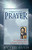 A Beginner’s Guide to Prayer: The Orthodox Way to Draw Closer to God A Beginner’s Guide to Prayer: The Orthodox Way to Draw Closer to God