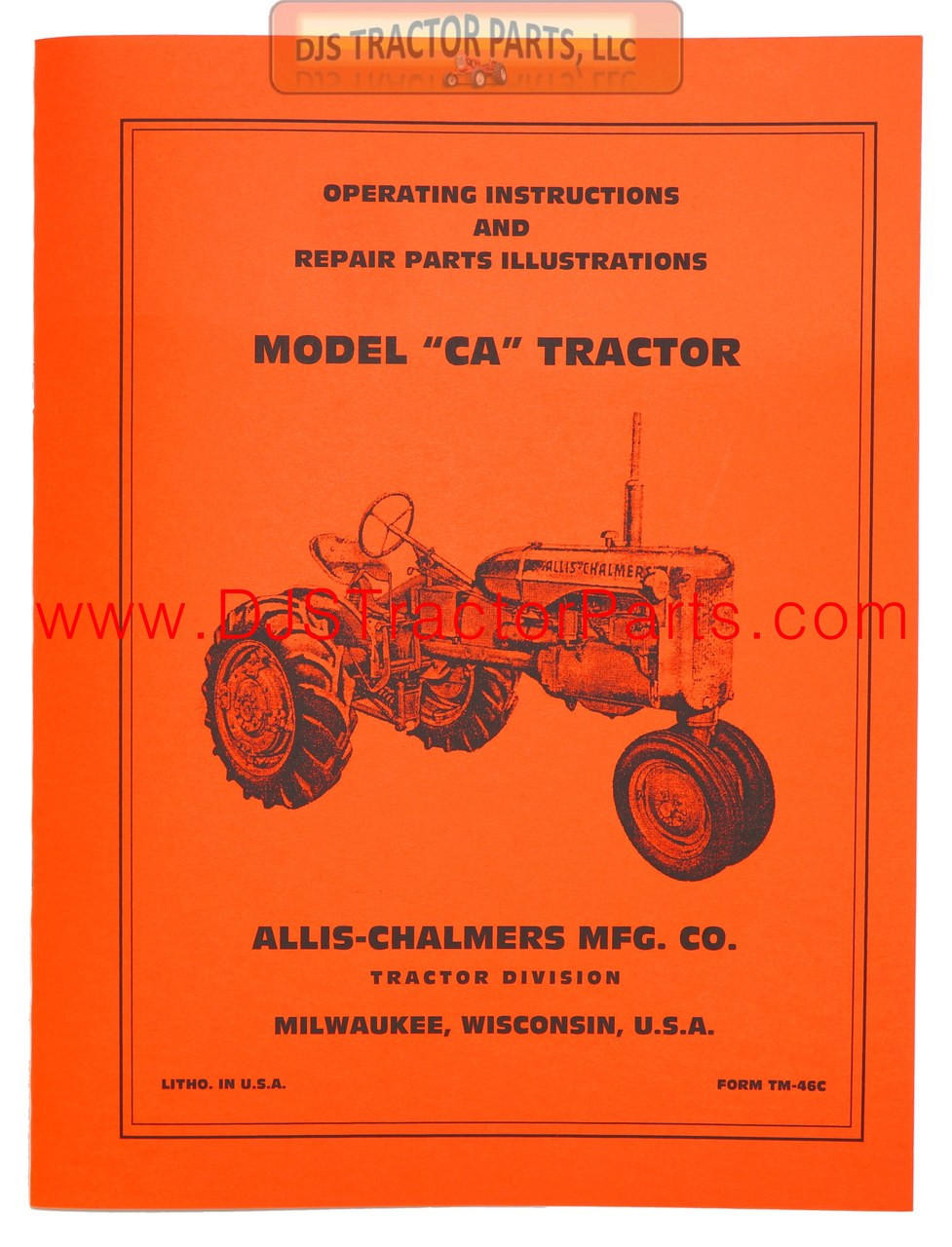 Allis Chalmers CA OPERATORS MANUAL - DJS Tractor Parts