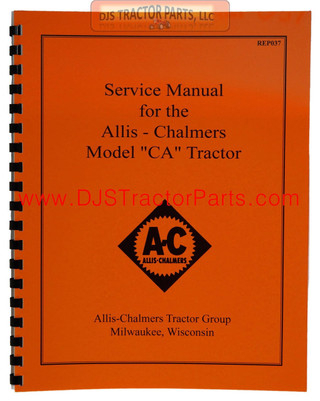 Allis-Chalmers Allis Chalmers CA Service Manual 