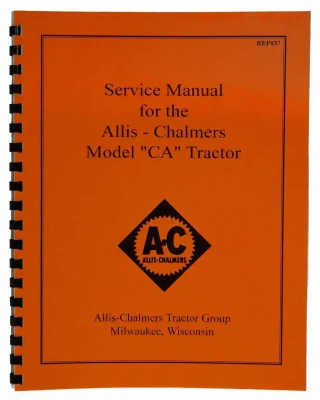 Allis-Chalmers Allis Chalmers CA Service Manual, orange spiral-bound tractor repair guide with black text and logo.