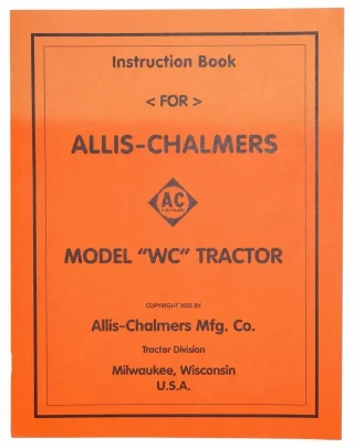 Allis-Chalmers Allis Chalmers WC 1935 Operators Manual, orange cover with black text and logo, instruction book for Model WC tractor.