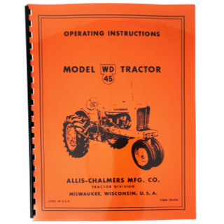 Allis-Chalmers Allis Chalmers WD45 OPERATORS MANUAL 