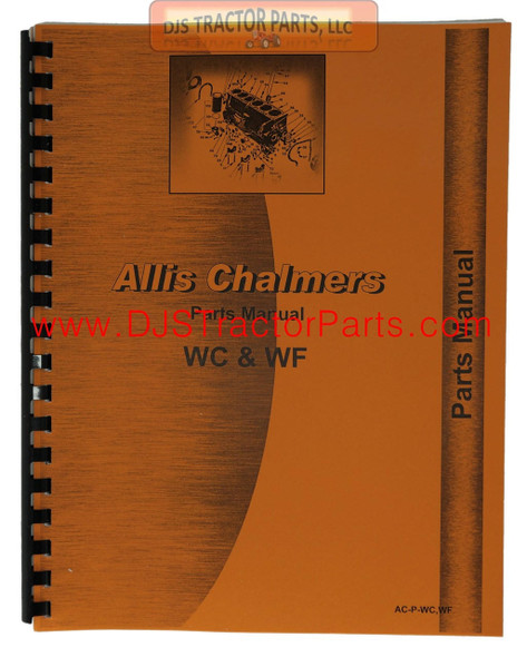 Allis-Chalmers Allis Chalmers WC WF W-20 W-25 Power Units PARTS MANUAL 