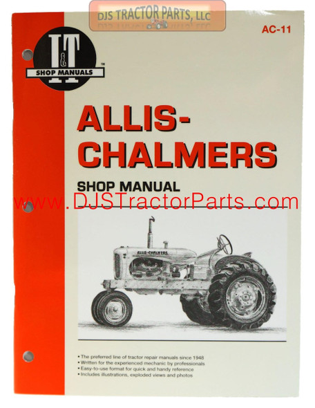 Allis-Chalmers Allis Chalmers I&T IT Shop Service Manual B C CA G RC WC WD WD45 WF 