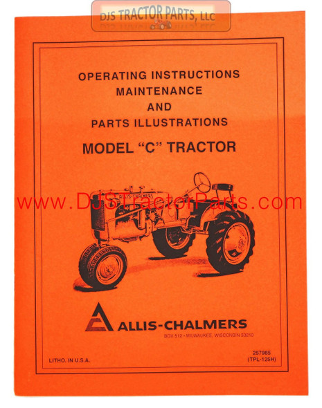 Allis-Chalmers Allis Chalmers C Operators Manual 