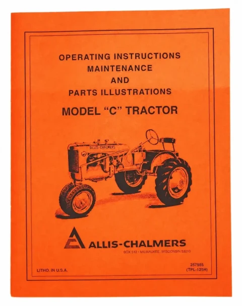 Allis-Chalmers Allis Chalmers C Operators Manual, orange cover with illustration of tractor and title for operating instructions, maintenance, and parts illustrations.