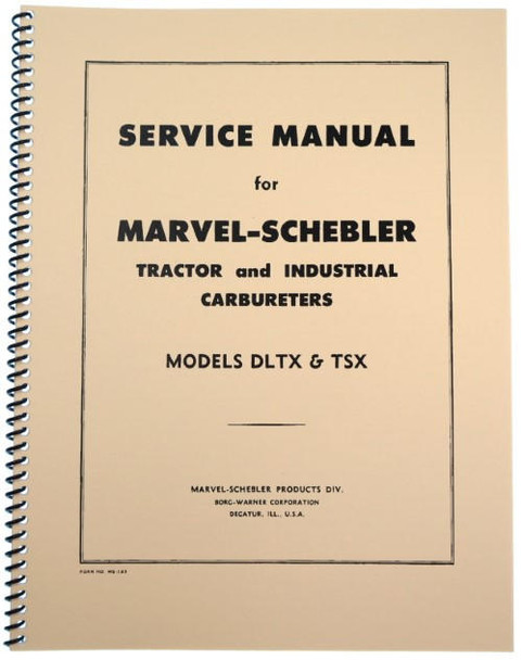 Allis-Chalmers Marvel Schebler TSX & DLTX Carburetor Service Manual 