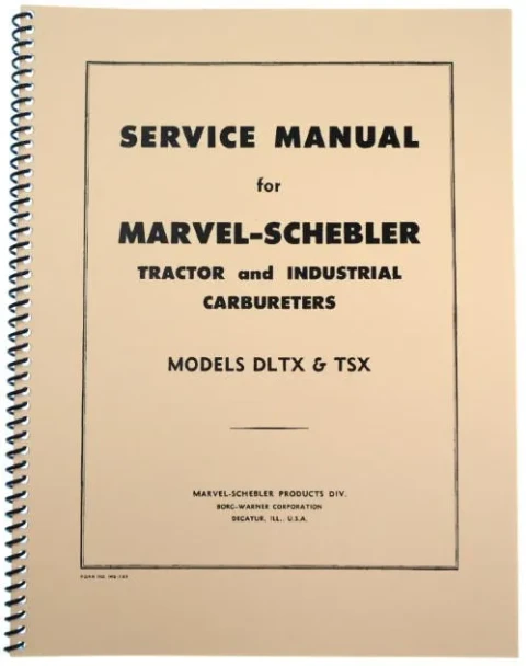 A service manual titled "Service Manual for Marvel-Schebler Tractor and Industrial Carbureters Models DLTX & TSX" for Allis-Chalmers farm tractors. The manual is for carburetors used on farm tractors, not automobiles.