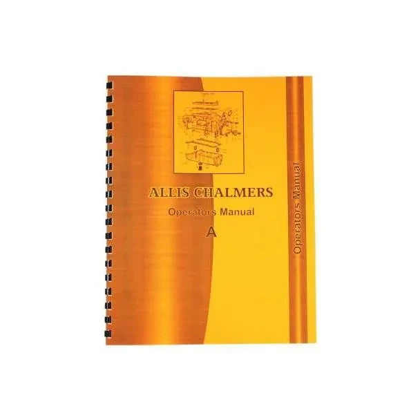 Front cover image of an Allis Chalmers A Tractor Operators Manual. The cover features an orange and yellow color scheme with the title and a small diagram of the tractor.