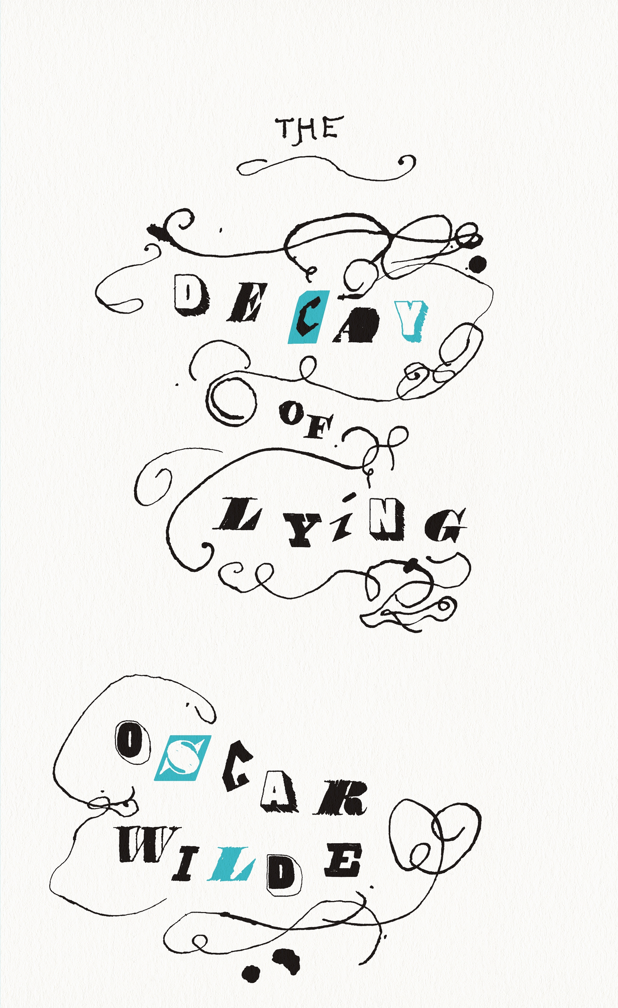 The Decay Of Lying (And Other Essays)