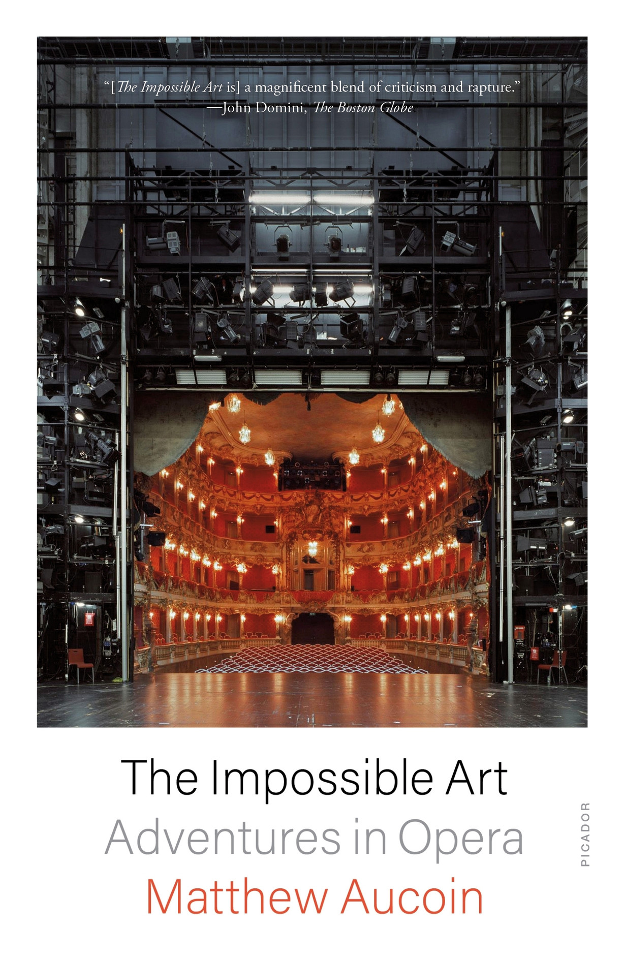 The Impossible Art: Adventures in Opera 