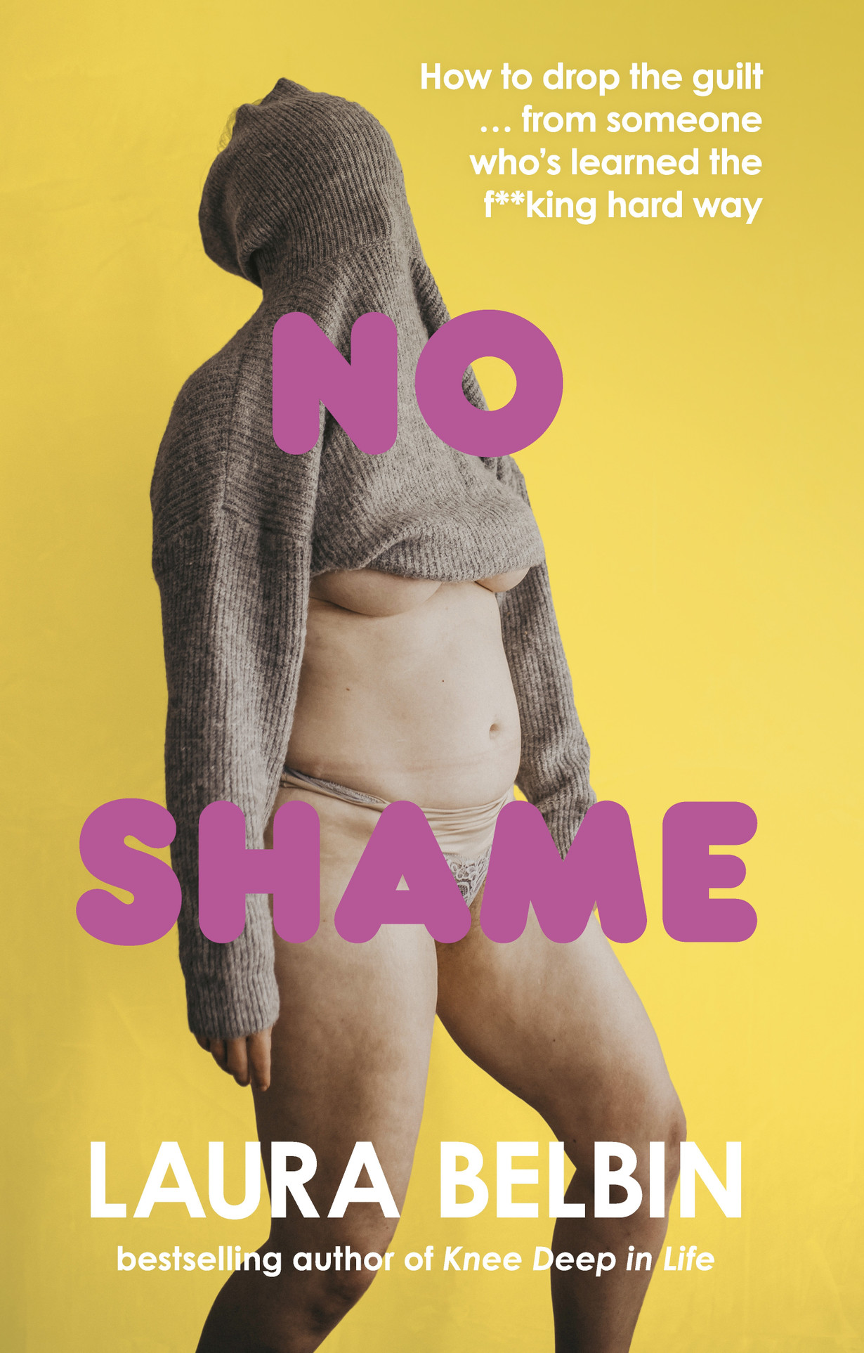 No Shame: No Filter, No Bulls*it and How to Just Wing It