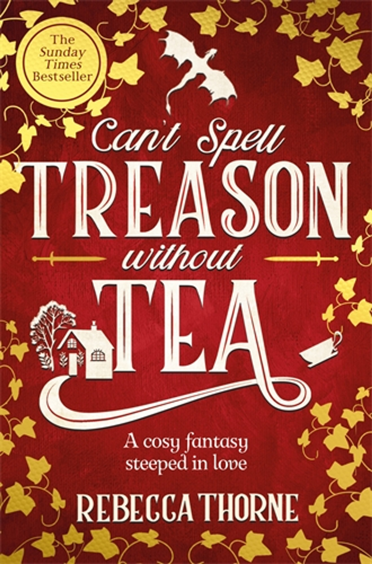 Can’t Spell Treason Without Tea (Book One) Can’t Spell Treason Without Tea (Book One)