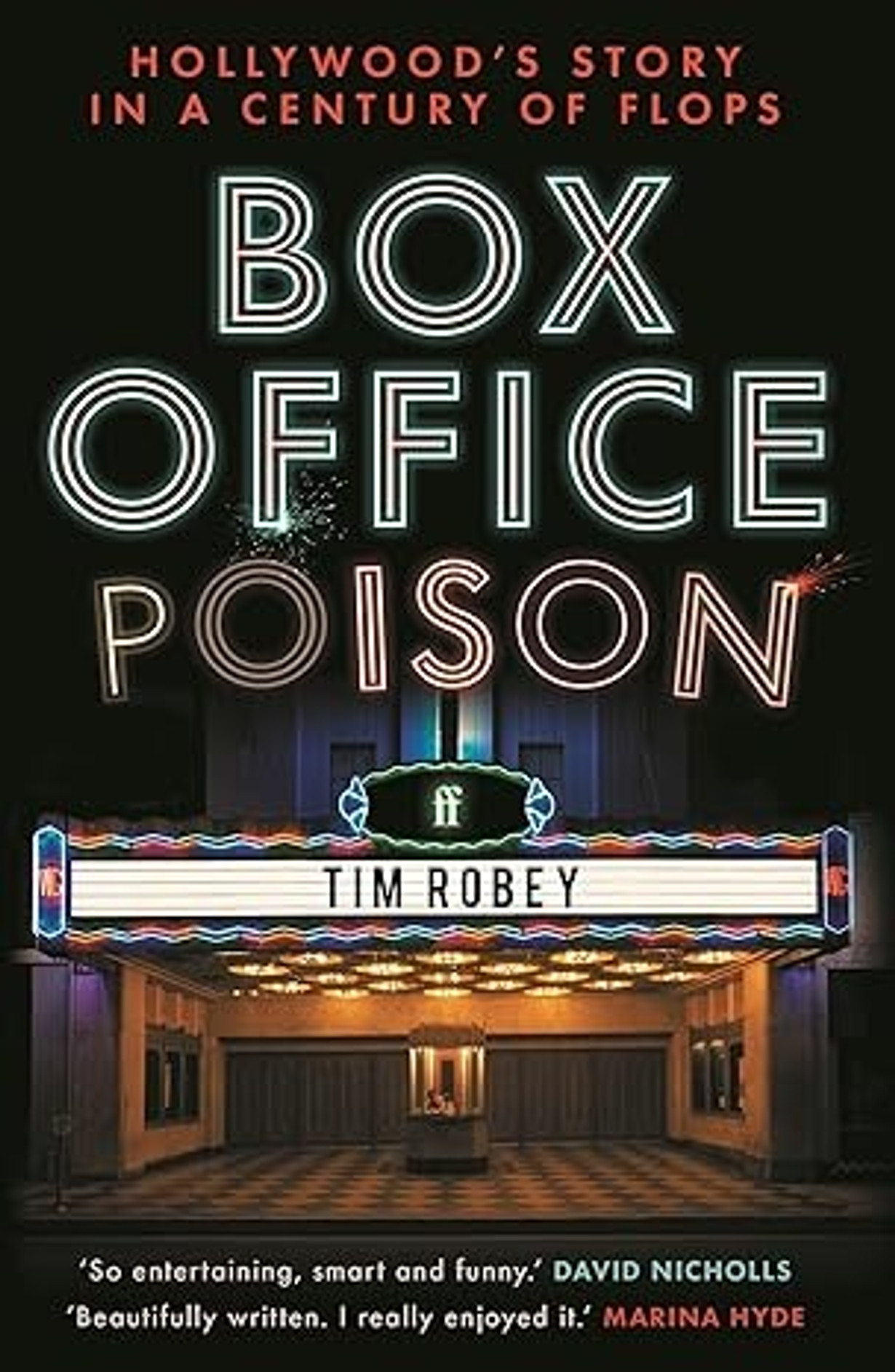 Box Office Poison: Hollywood’s Story in a Century of Flops