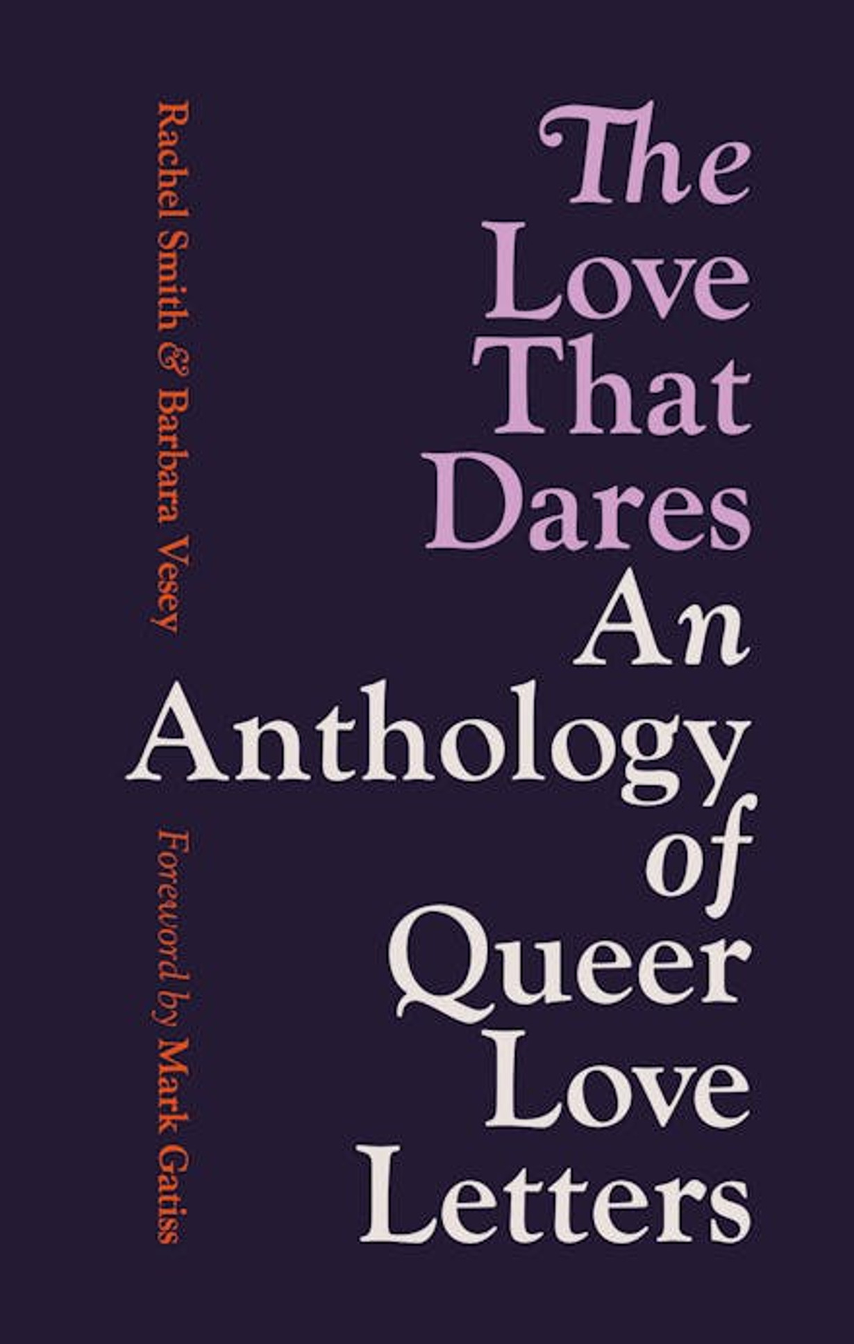 The Love That Dares: Letters of LGBTQ+ Love & Friendship Through History (Paperback)