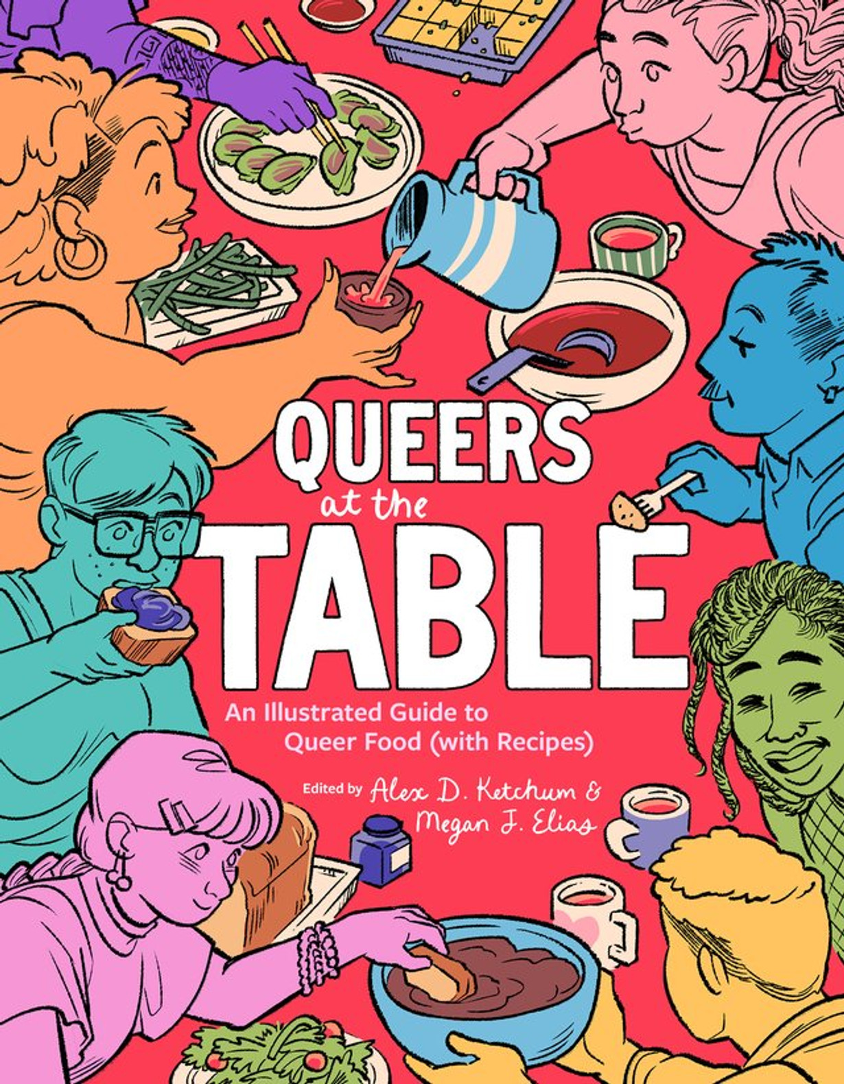 Queers at the Table: An Illustrated Guide to Queer Food (with Recipes)