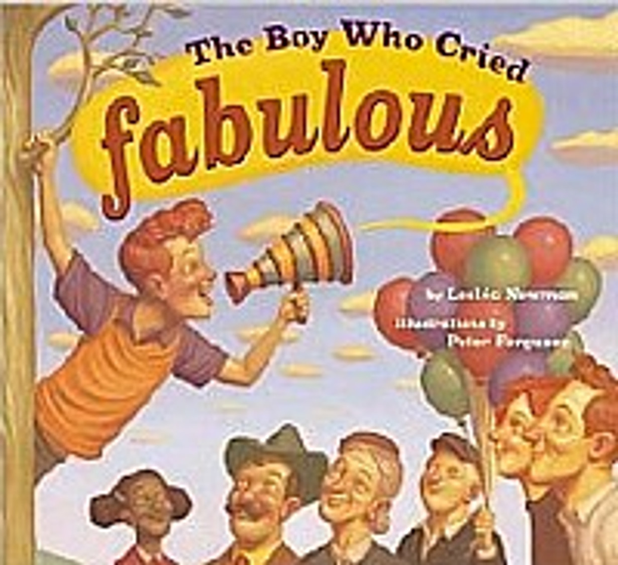 The Boy Who Cried Fabulous