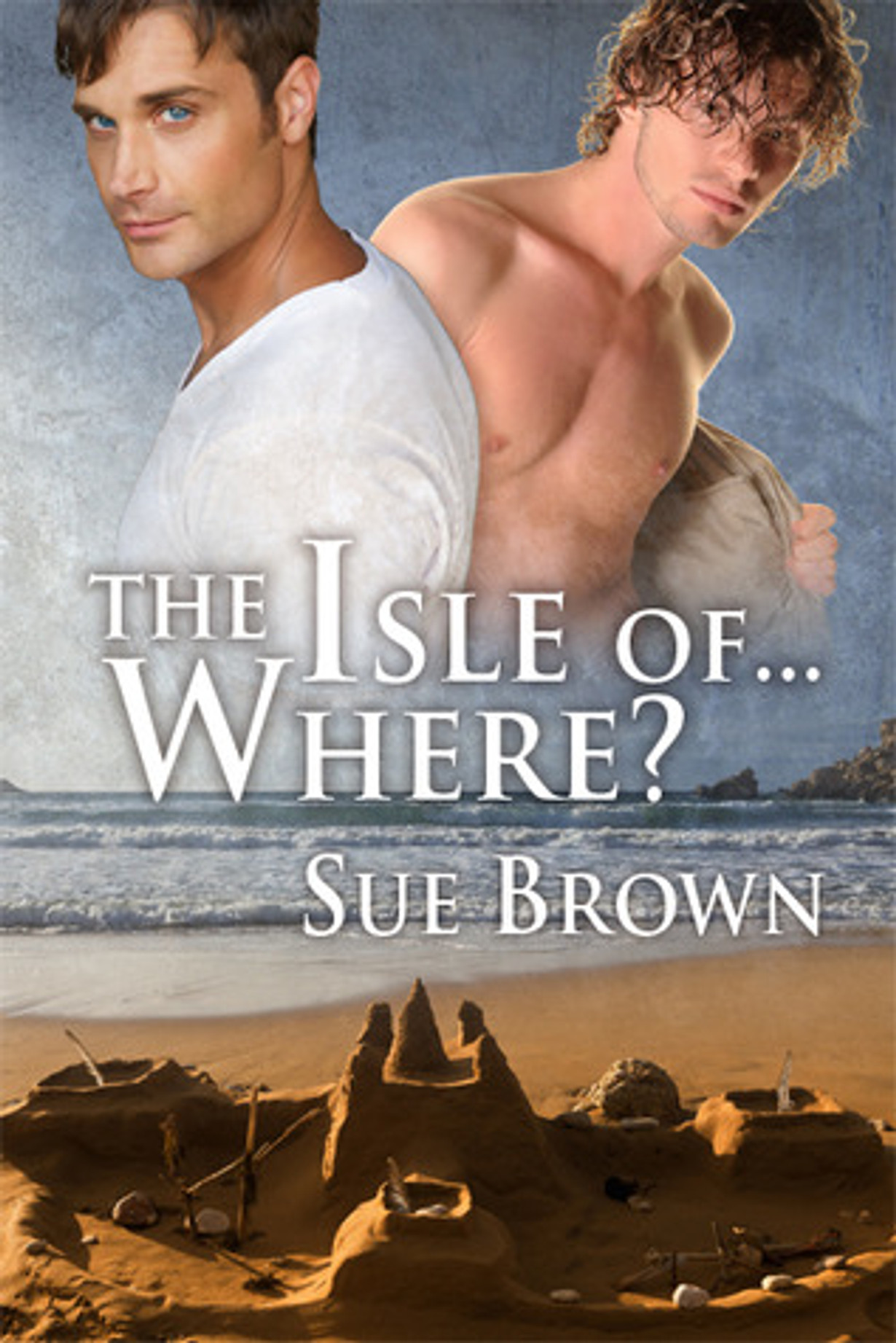 The Isle of...Where?(Isle Series #1)