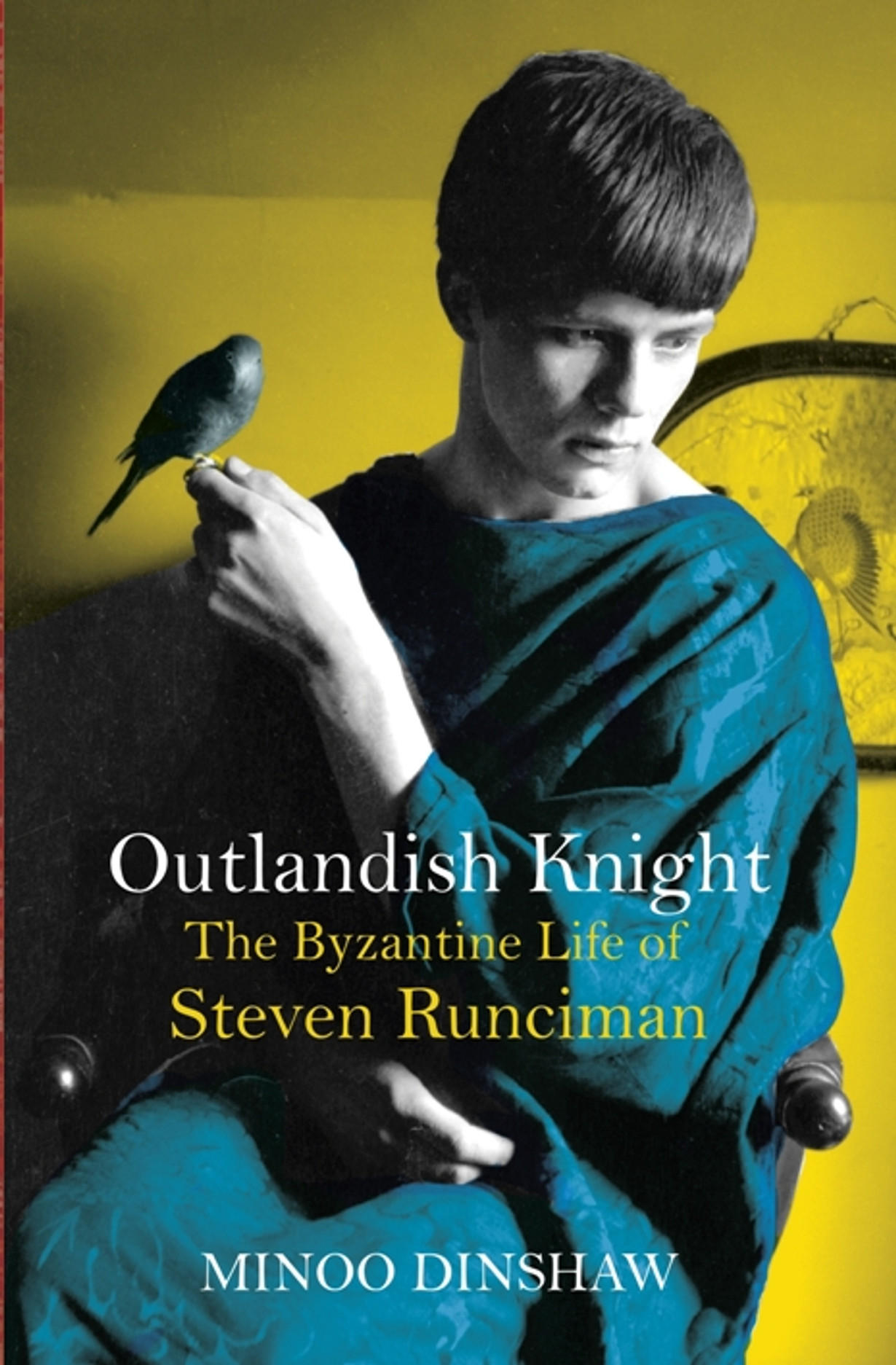 Outlandish Knight : The Byzantine Life of Steven Runciman (Paperback)
