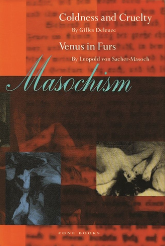 Masochism: Coldness and Cruelty & Venus in Furs