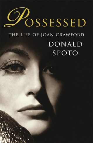 Possessed : The Life of Joan Crawford