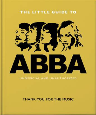 The Little Book of ABBA: Thank You For the Music