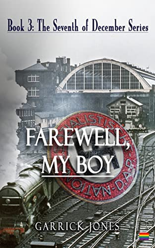 Farewell, My Boy (The Seventh of December, Book # 3)