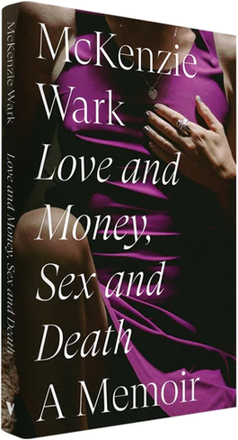 Love and Money, Sex and Death: A Memoir