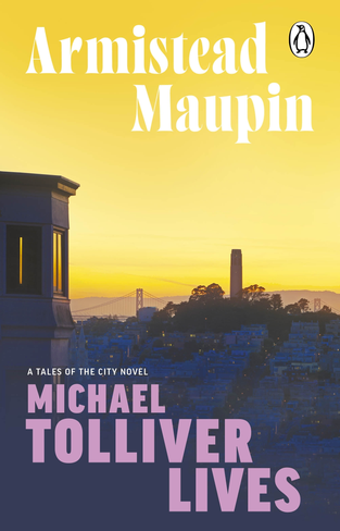 Michael Tolliver Lives (Tales of the City 7)