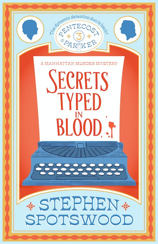 Secrets Typed in Blood (Pentecost and Parker Book #3)