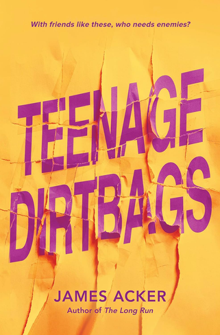 Teenage Dirtbags