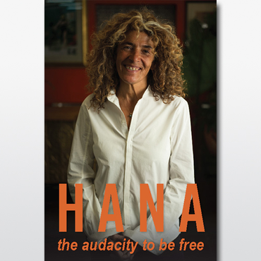 Hana: The audacity to be free